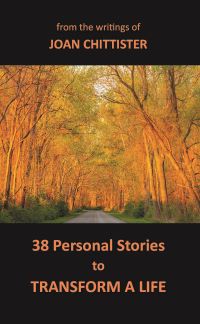 38 Personal Stories For Transformation by Joan Chittister