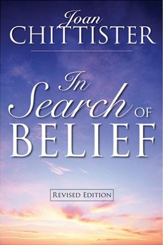 In Search of Belief by Joan Chittister